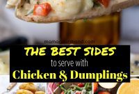 Chicken and Dumplings Pairing Perfection The Best Sides and Those to Bypass