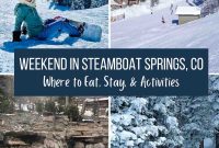 Steamboat Springs Colorado Weekend Escape